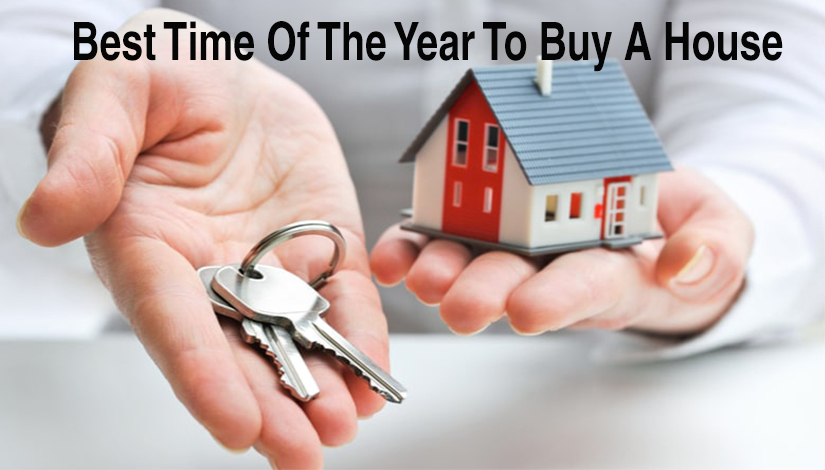 When Is The Best Time Of The Year To Buy A House? When Is The Best Time Of The Year To Buy A House?